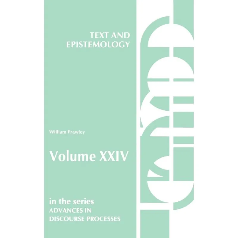 Text and Epistemology. Text and Epistemology