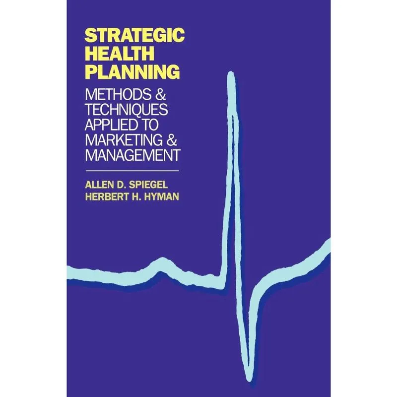 Strategic Health Planning