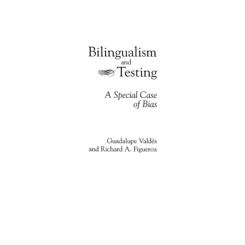 Bilingualism and Testing