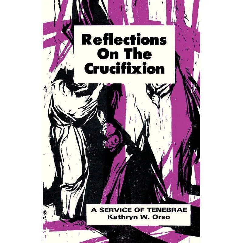 Reflections on the Crucifixion