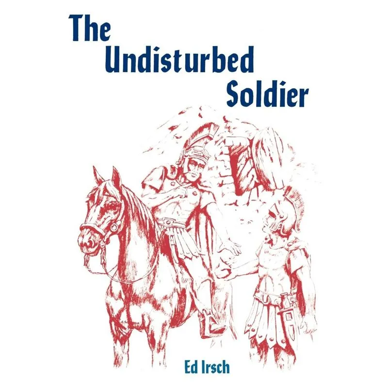 The Undisturbed Soldier