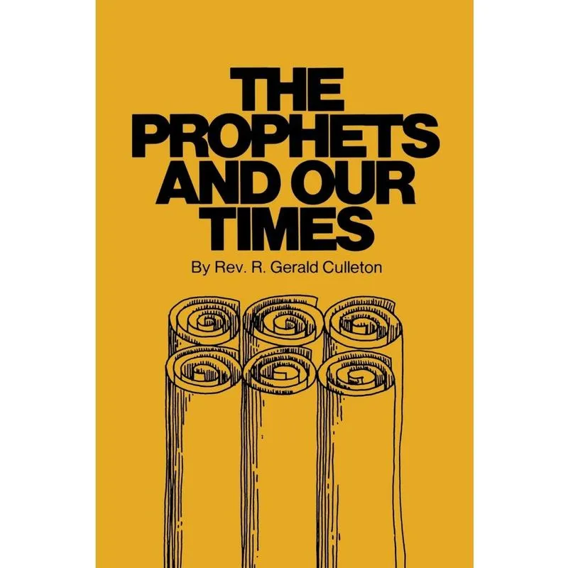 The Prophets and Our Times