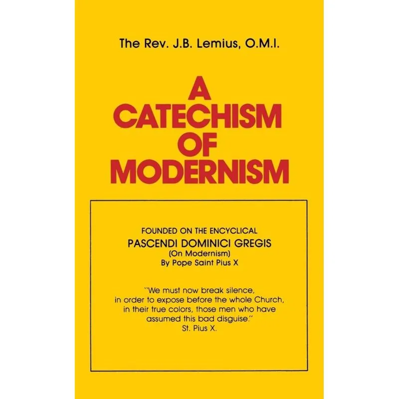 A Catechism of Modernism