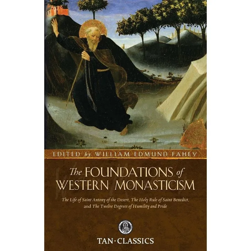 Foundations of Western Monasticism