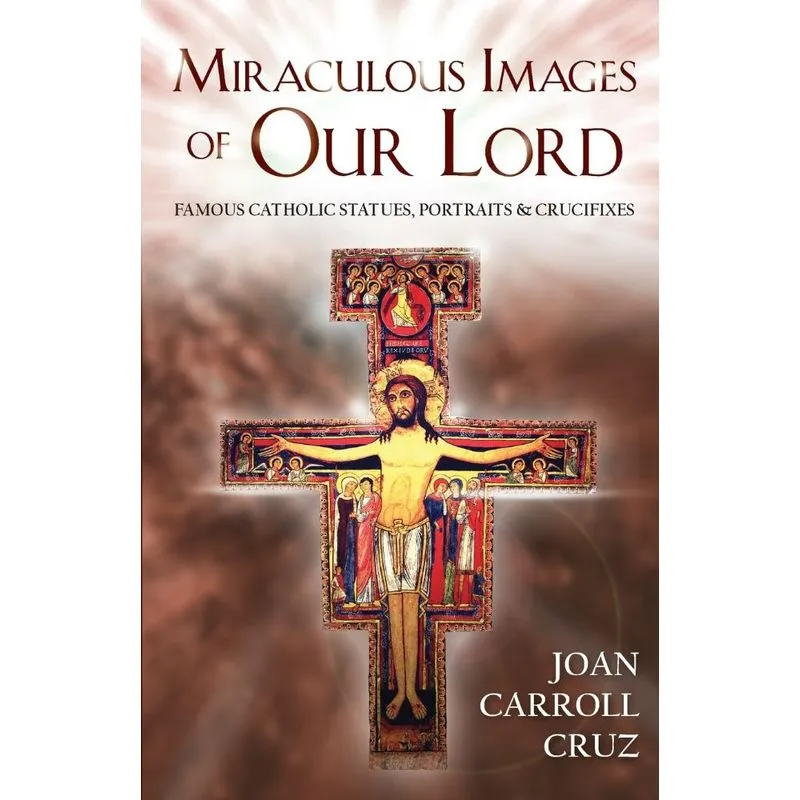Miraculous Images of Our Lord