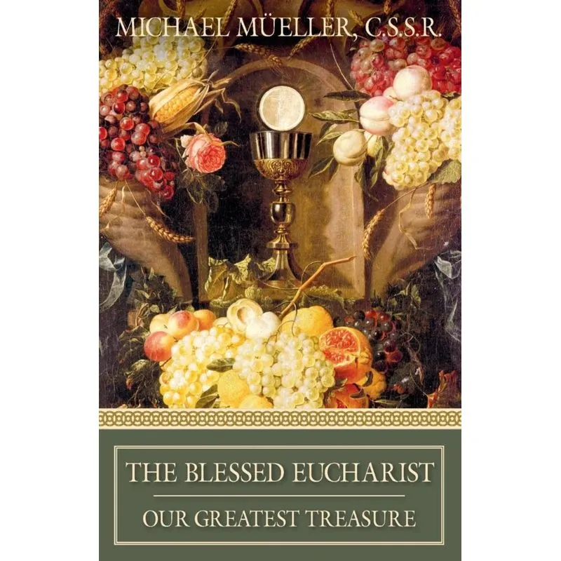 The Blessed Eucharist