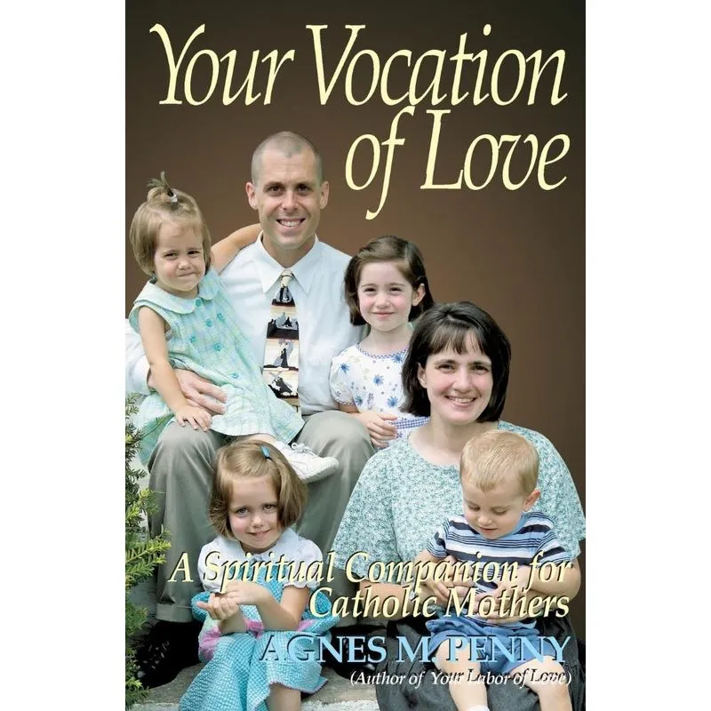 Your Vocation of Love