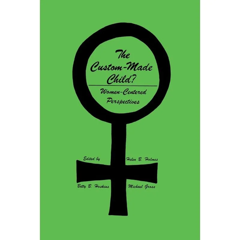 The Custom-Made Child?