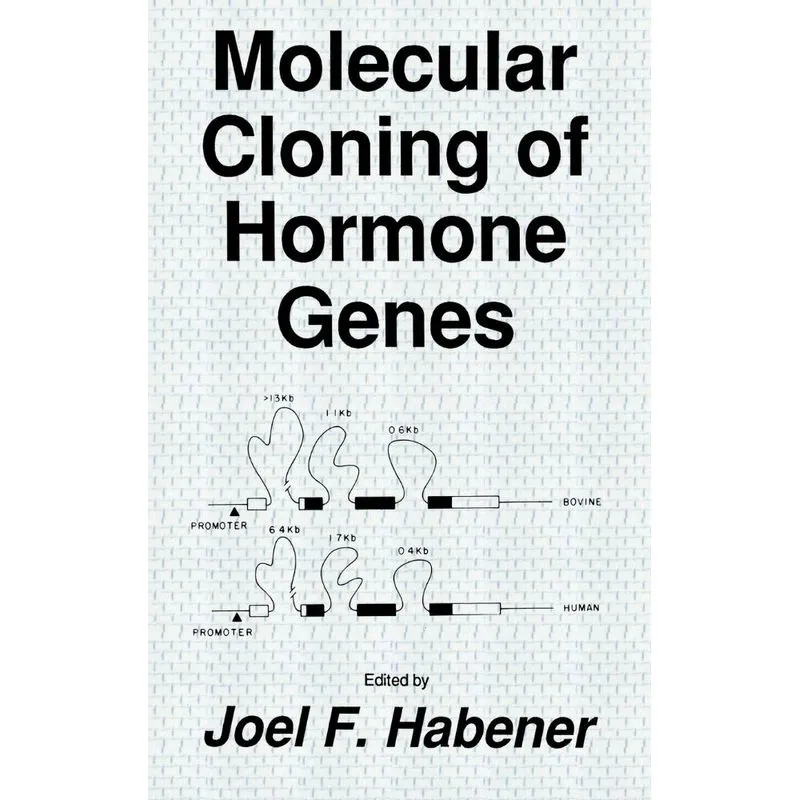 Molecular Cloning of Hormone Genes