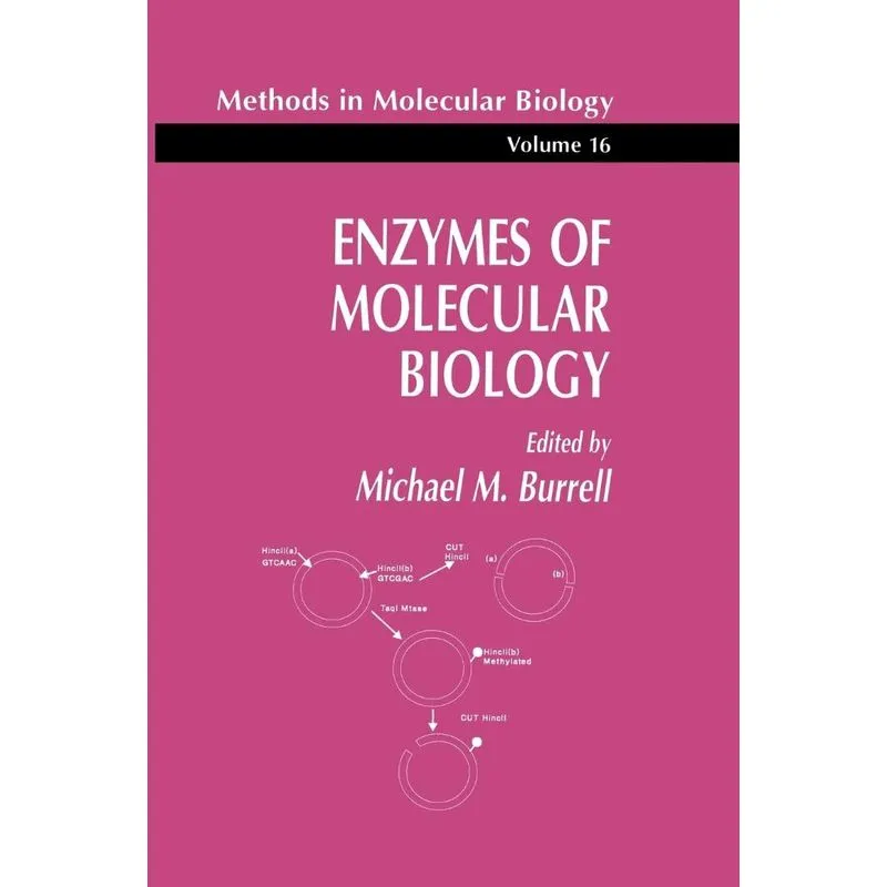 Enzymes of Molecular Biology