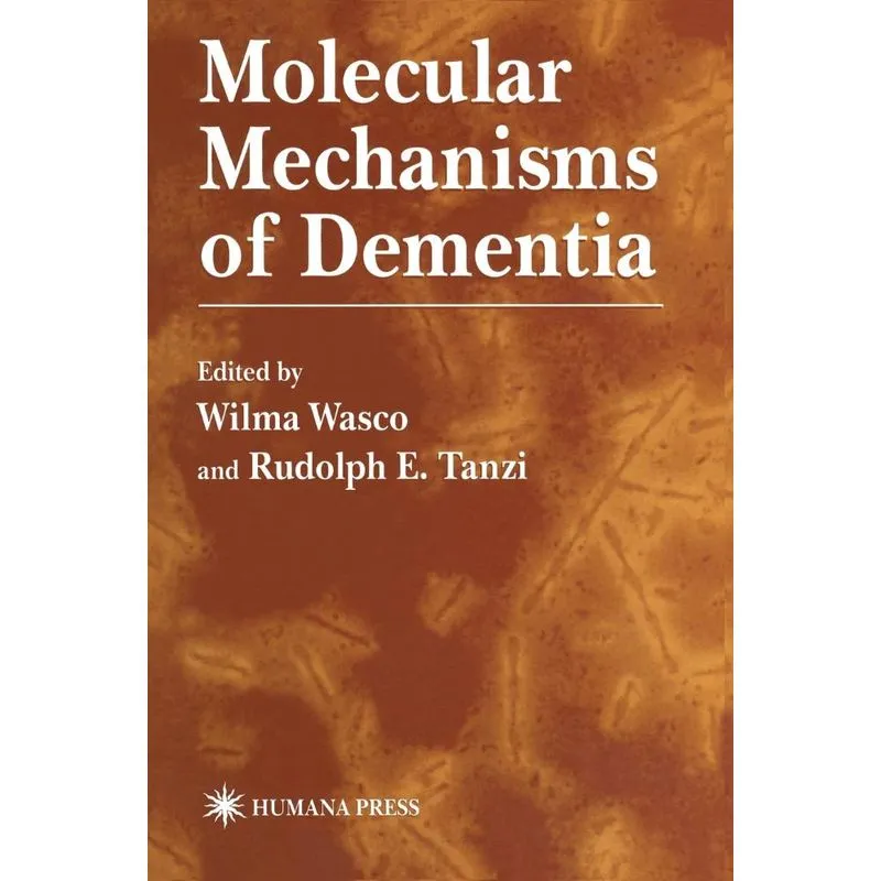 Molecular Mechanisms of Dementia
