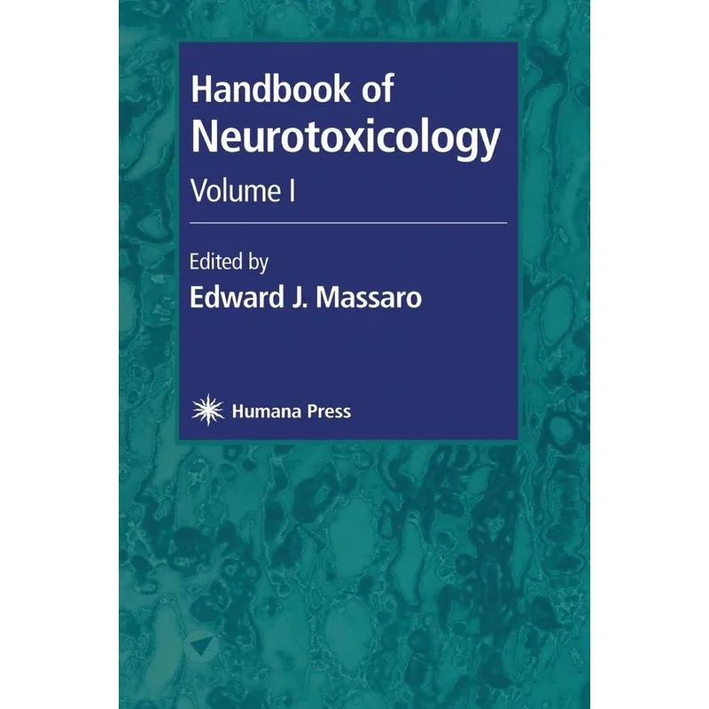 Handbook of Neurotoxicology