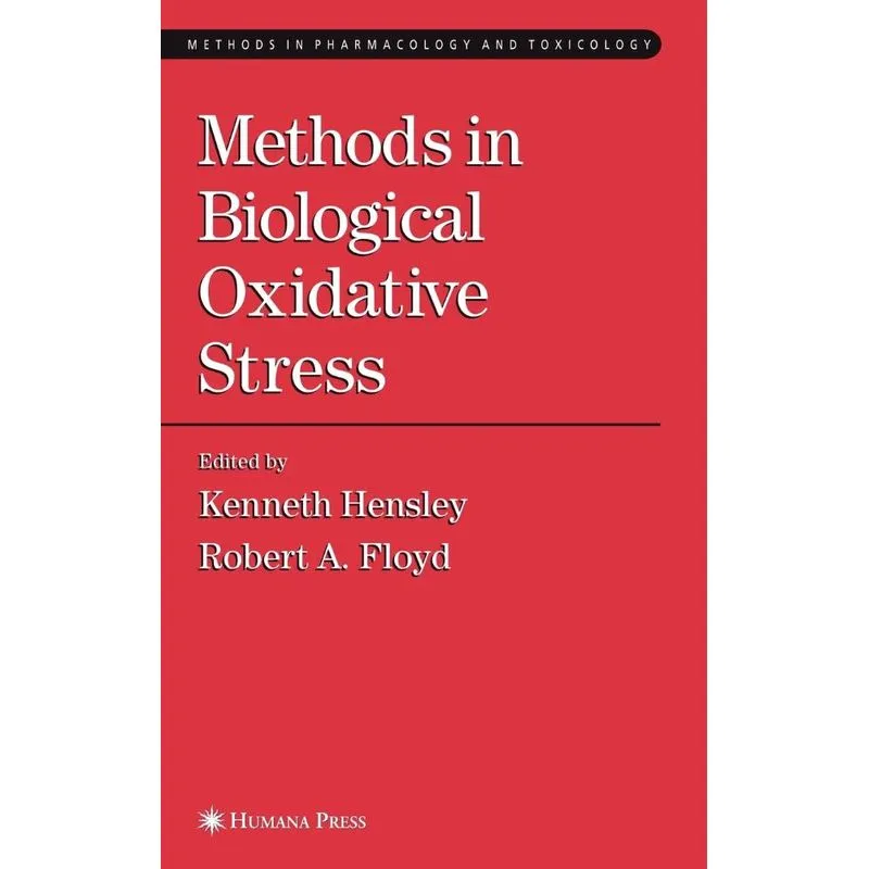 Methods in Biological Oxidative Stress