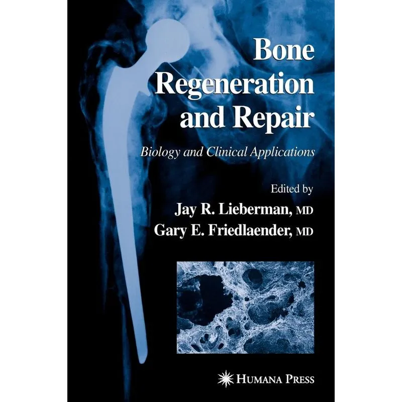 Bone Regeneration and Repair