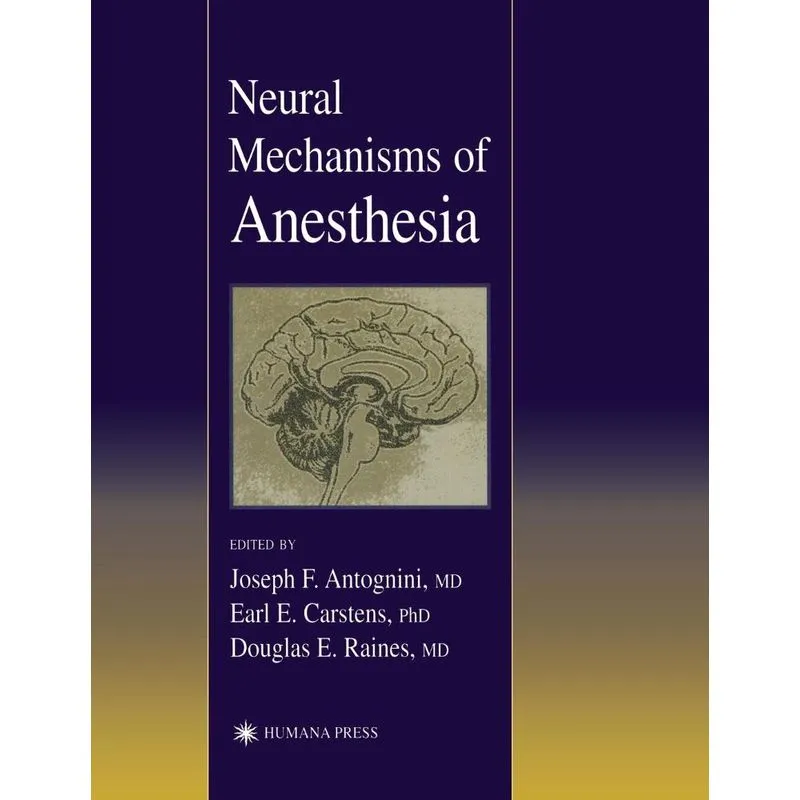 Neural Mechanisms of Anesthesia