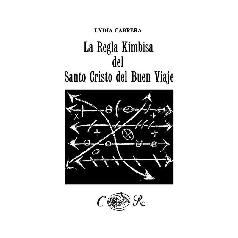 La Regla Kimbisa del Santo Cristo del Buen Viaje