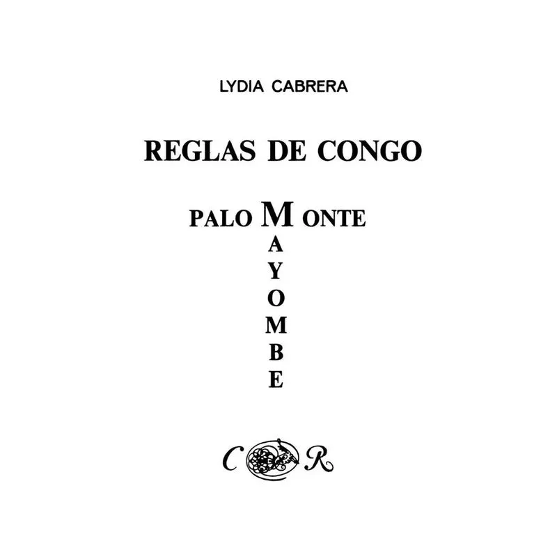 Reglas de Congo/ Palo Monte Mayombe