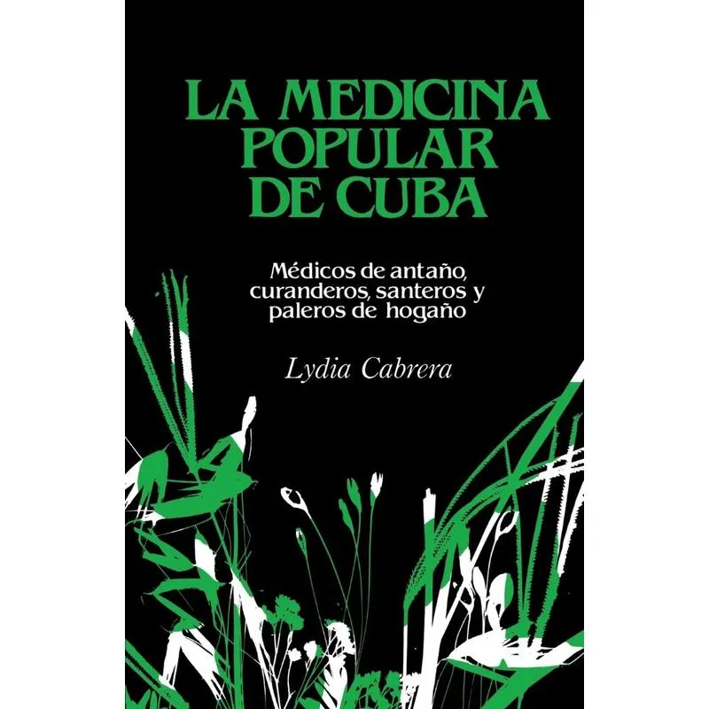 LA MEDICINA POPULAR DE CUBA