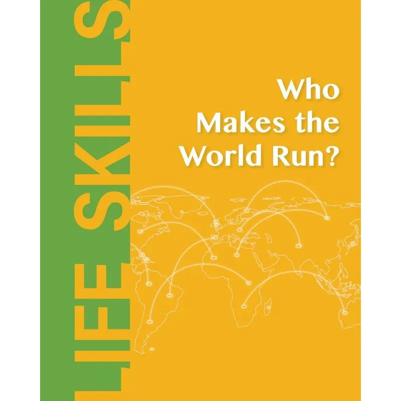 Who Makes the World Run?