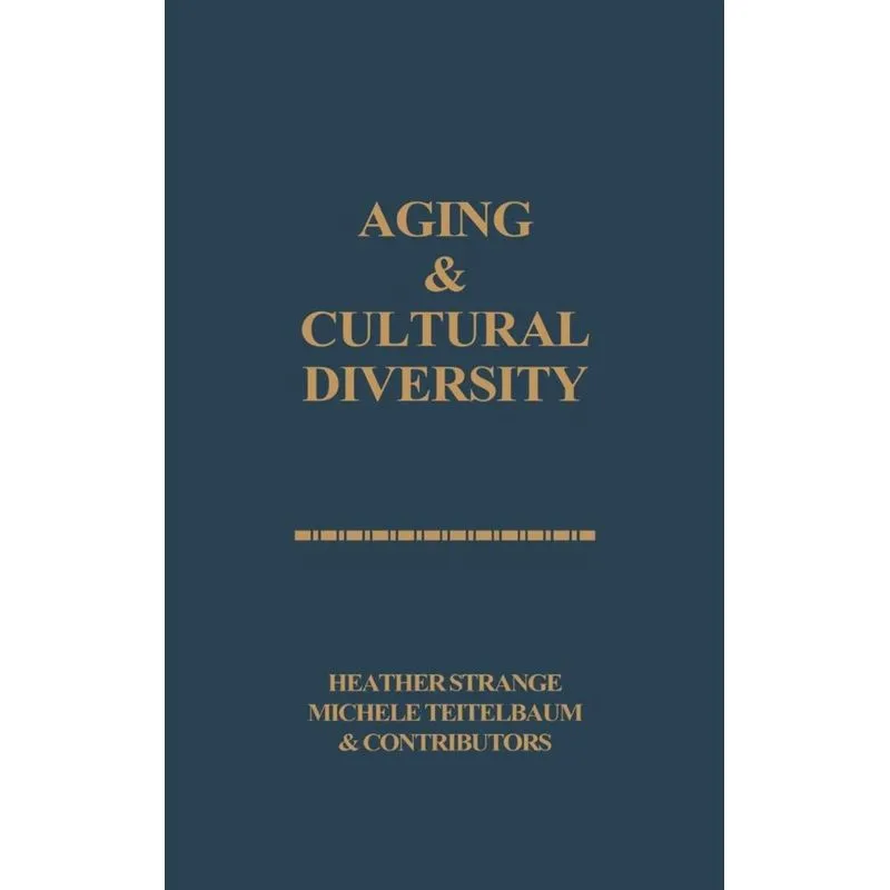 Aging and Cultural Diversity