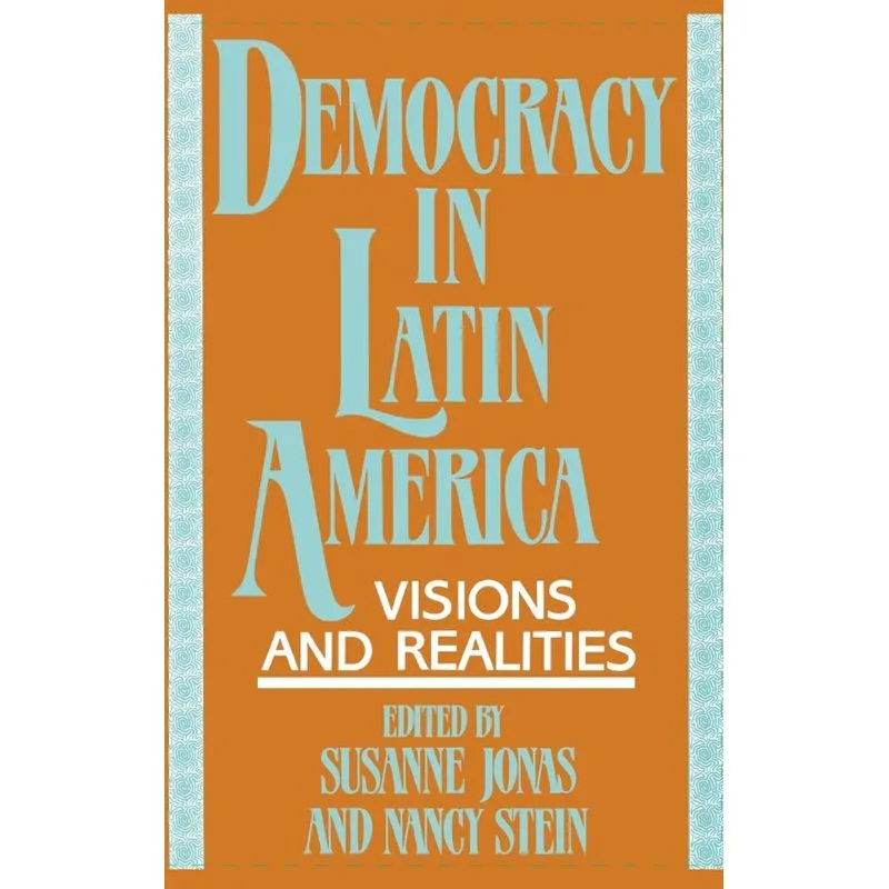 Democracy in Latin America. Democracy in Latin America