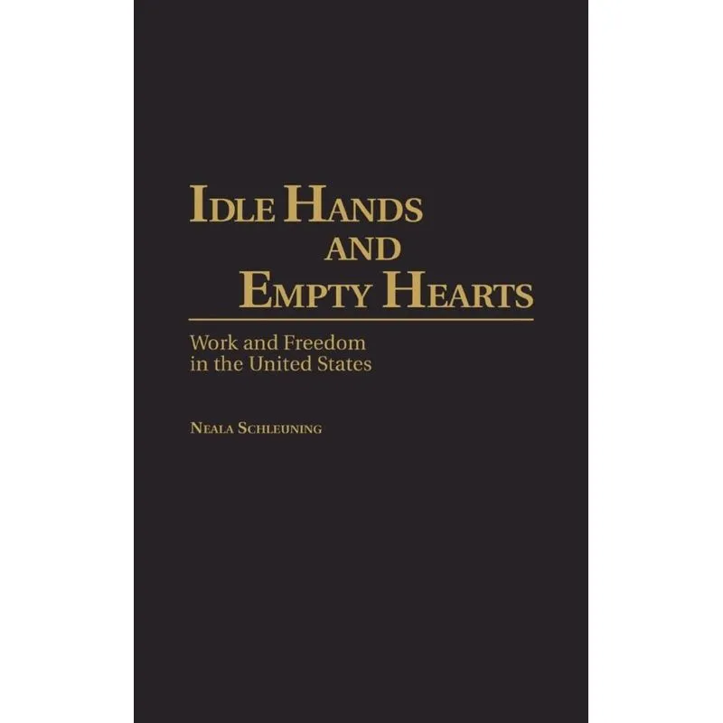 Idle Hands and Empty Hearts