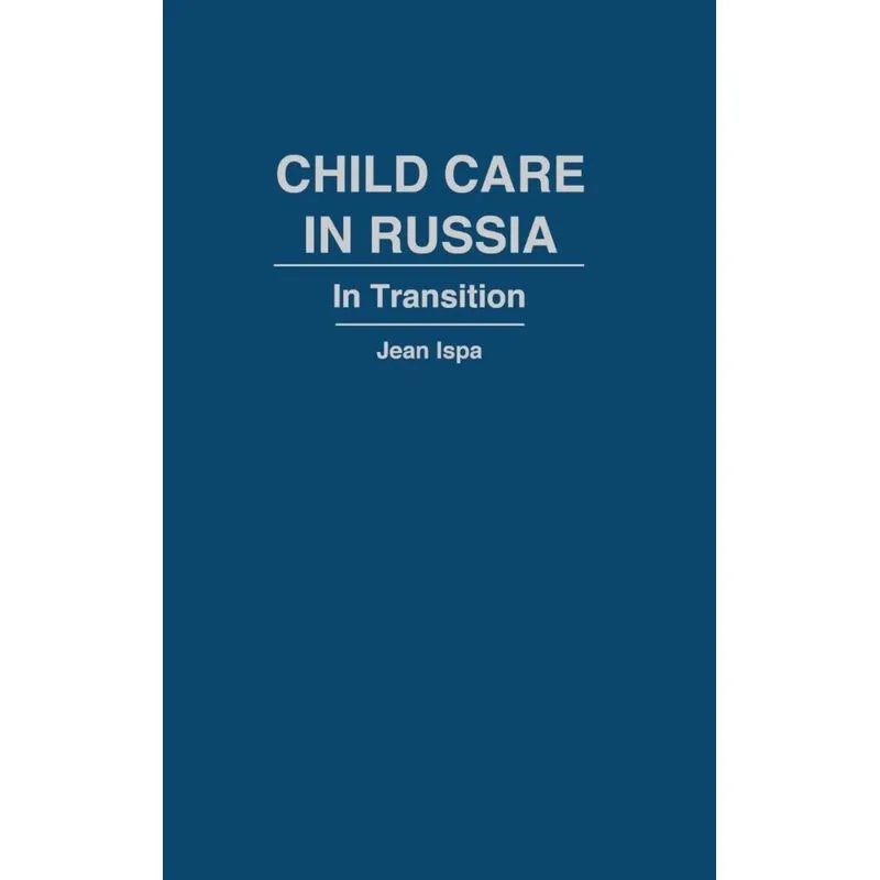 Child Care in Russia