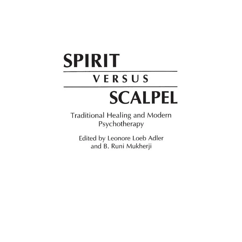Spirit Versus Scalpel
