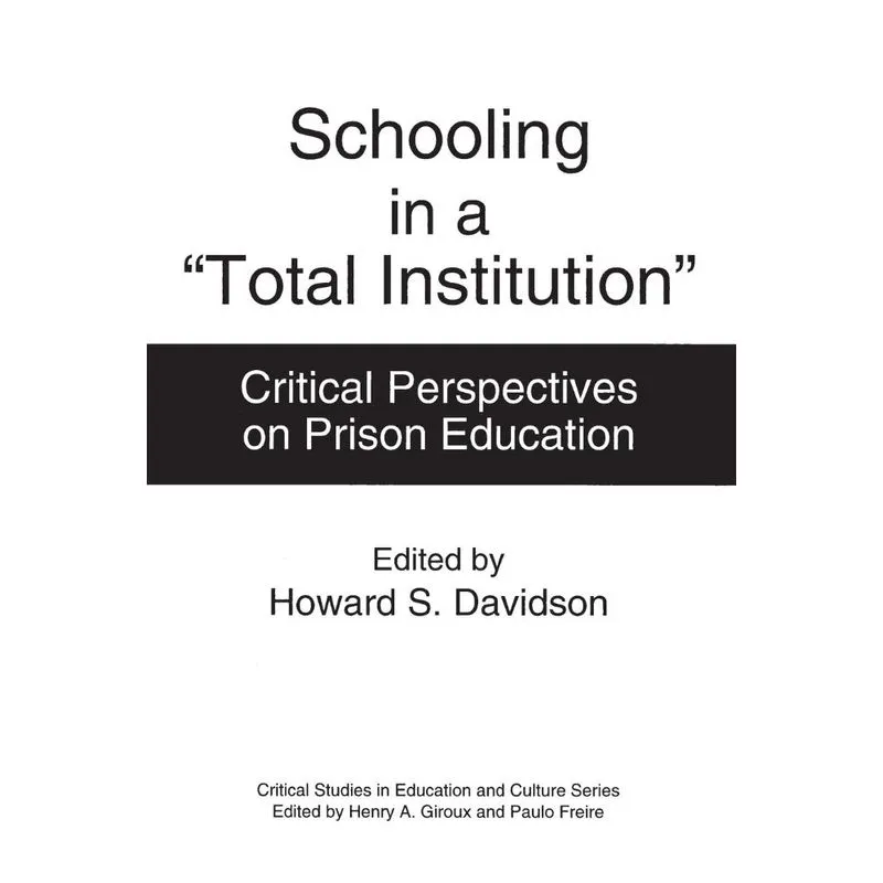 Schooling in a Total Institution