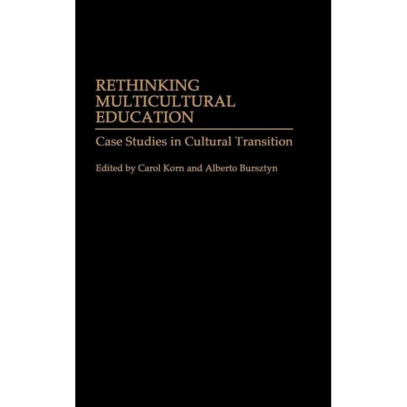 Rethinking Multicultural Education
