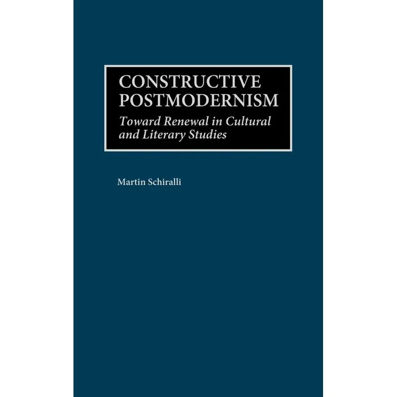 Constructive Postmodernism