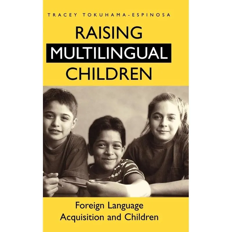 Raising Multilingual Children