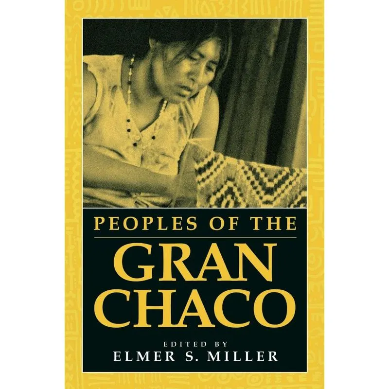 Peoples of the Gran Chaco