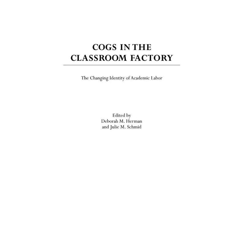 Cogs in the Classroom Factory