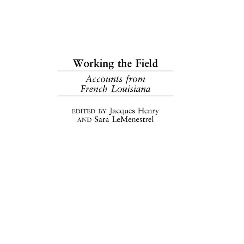 Working the Field