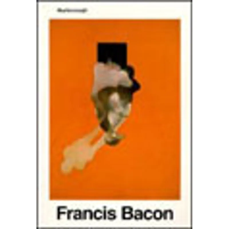 FRANCIS BACON - RECENT PAINTINGS 1984