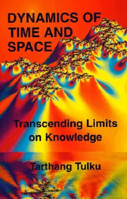 Dynamics of Time and Space: Transcending Limits on Knowledge Paperback