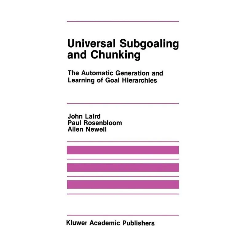 Universal Subgoaling and Chunking