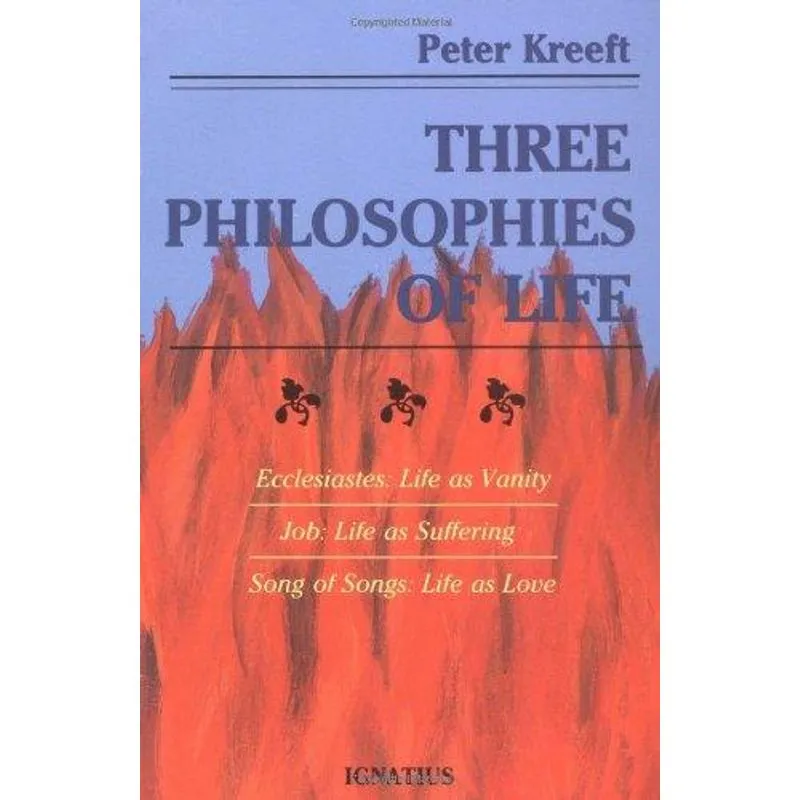Three Philosophies of Life