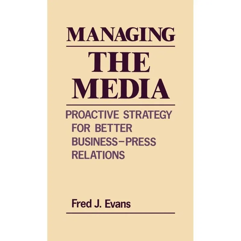 Managing the Media