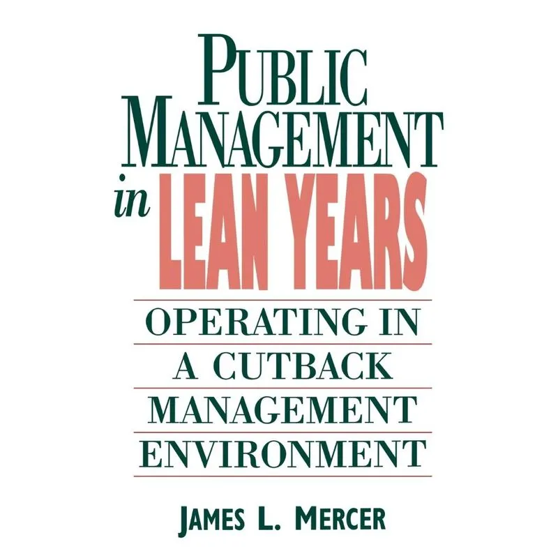Public Management in Lean Years