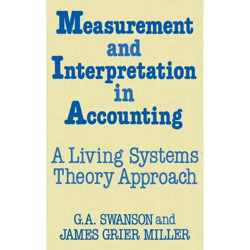 Measurement and Interpretation in Accounting