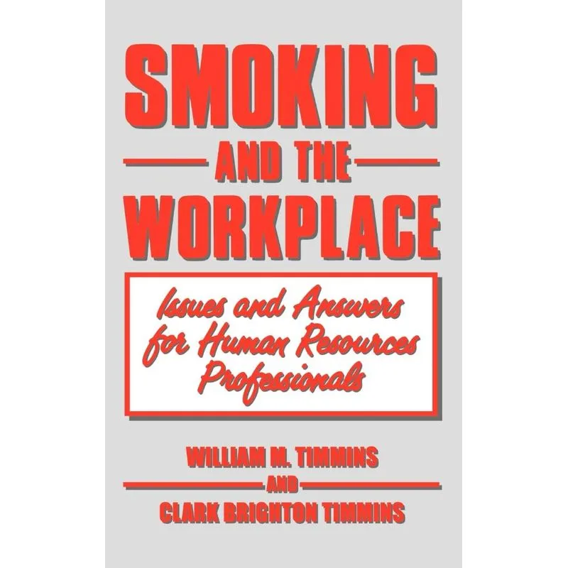 Smoking and the Workplace