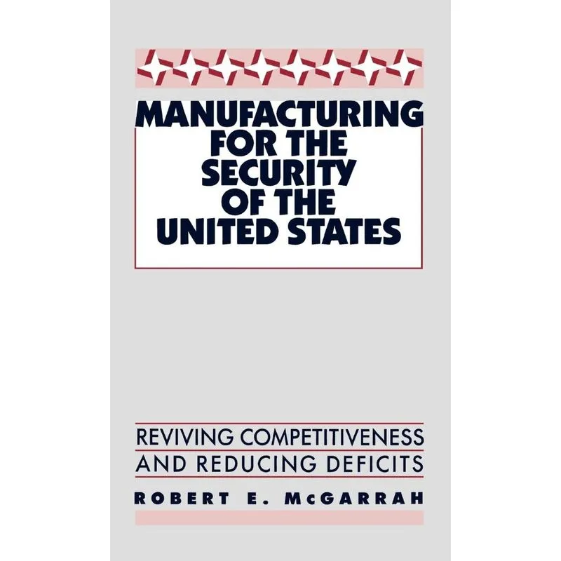 Livro Manufacturing for the Security of the United States