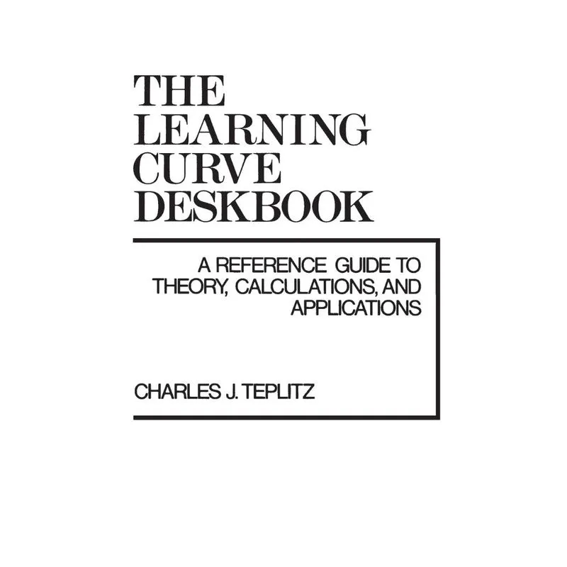 The Learning Curve Deskbook