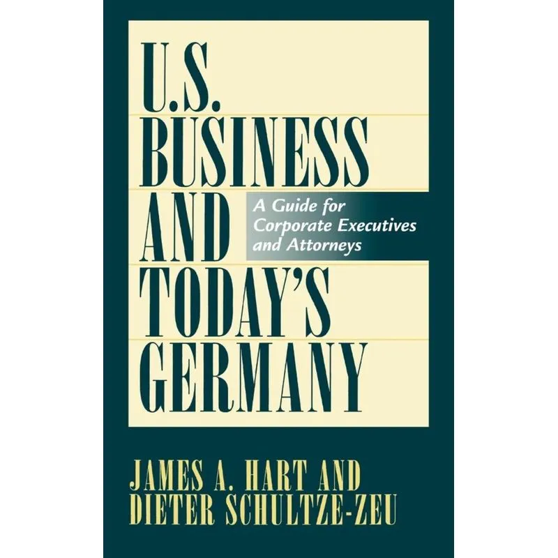 U.S. Business and Todays Germany