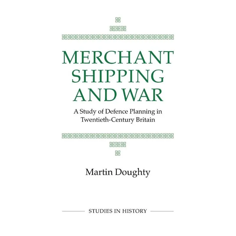 Merchant Shipping and War