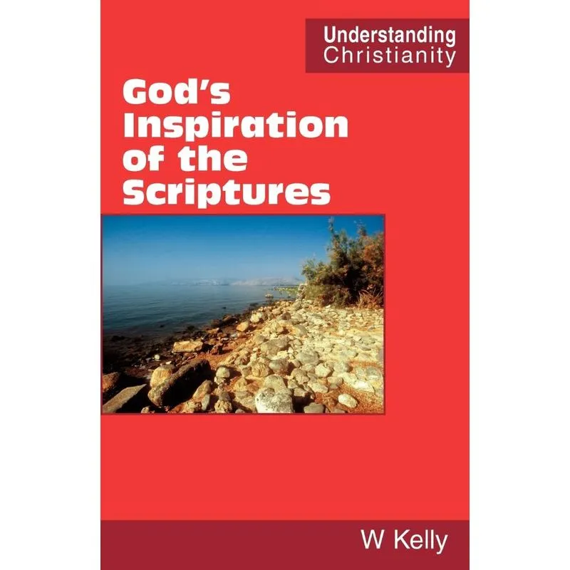 Gods Inspiration of the Scriptures