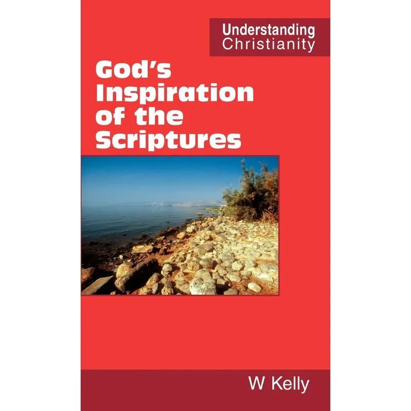 Gods Inspiration of the Scriptures