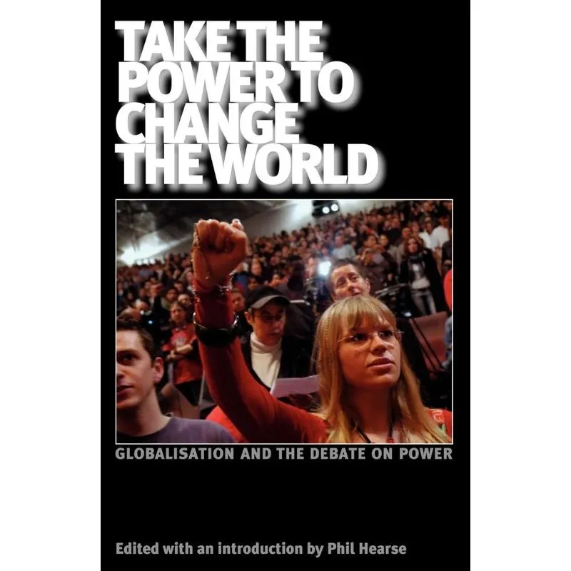 Take the Power to Change the World